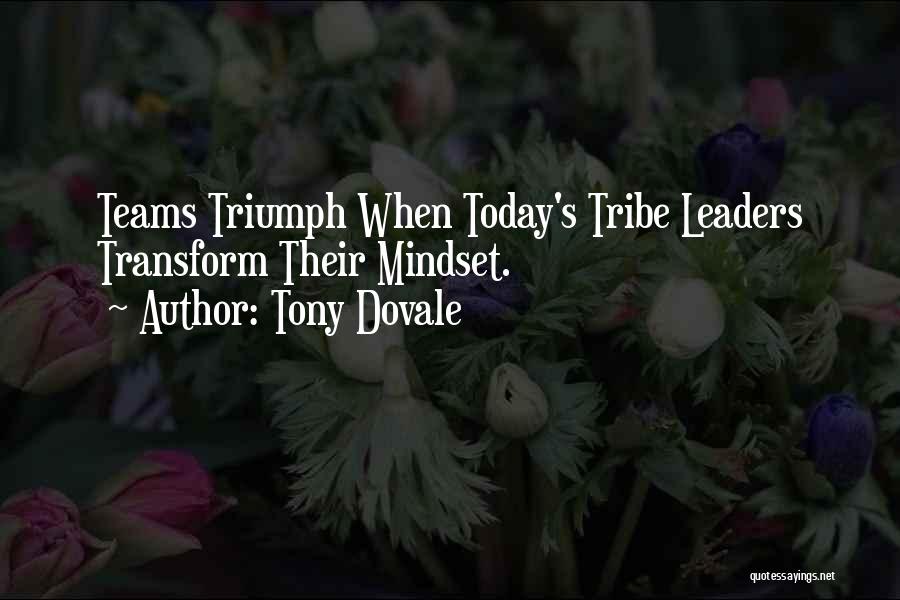 Team Building Success Quotes By Tony Dovale