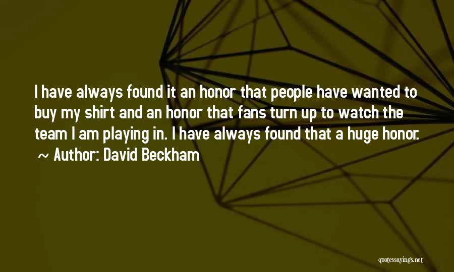 Team Buy In Quotes By David Beckham