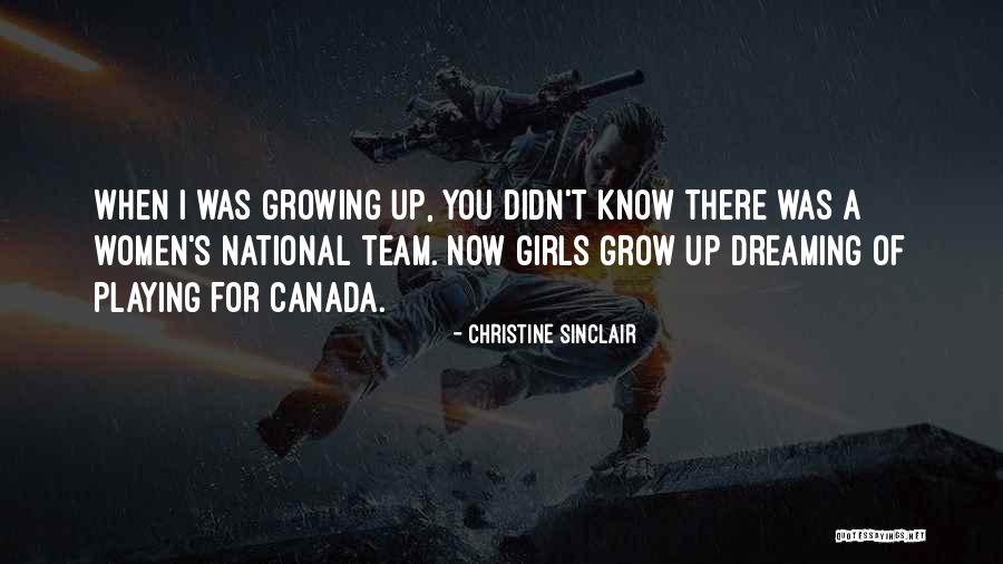 Team Canada Quotes By Christine Sinclair