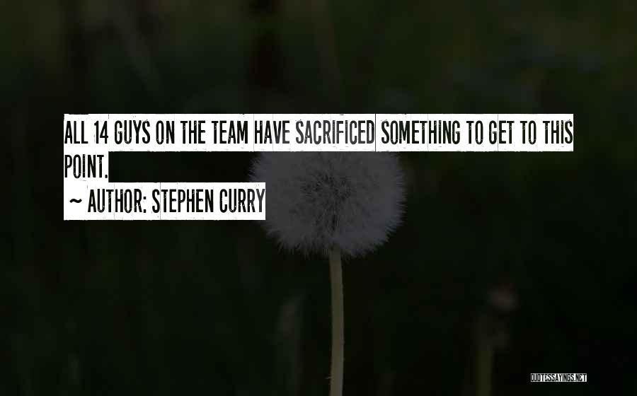 Team Championships Quotes By Stephen Curry