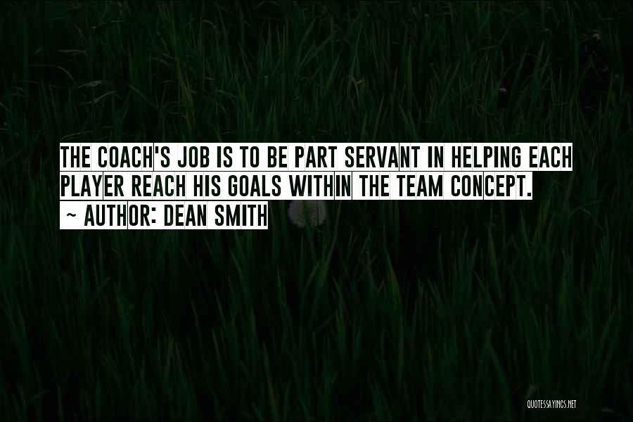 Team Concept Quotes By Dean Smith