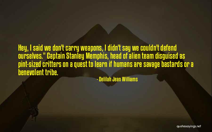 Team Culture Quotes By Delilah Jean Williams Team Culture Quotes By Delilah Jean Williams