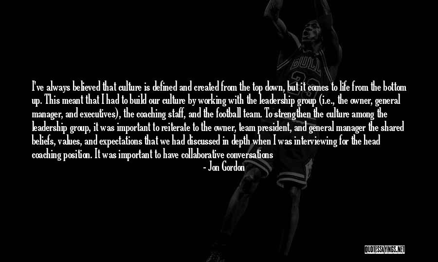 Team Culture Quotes By Jon Gordon Team Culture Quotes By Jon Gordon