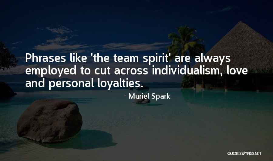 Team Culture Quotes By Muriel Spark Team Culture Quotes By Muriel Spark
