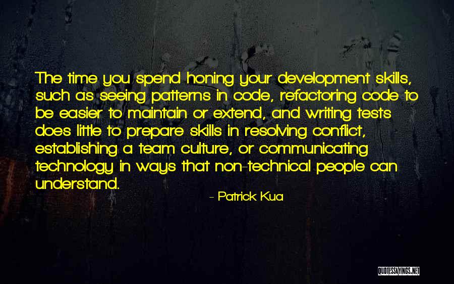 Team Culture Quotes By Patrick Kua Team Culture Quotes By Patrick Kua