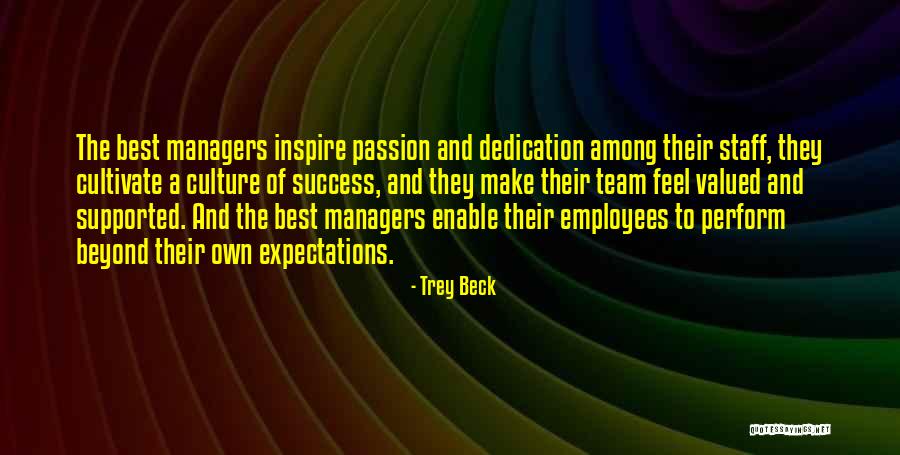 Team Culture Quotes By Trey Beck Team Culture Quotes By Trey Beck