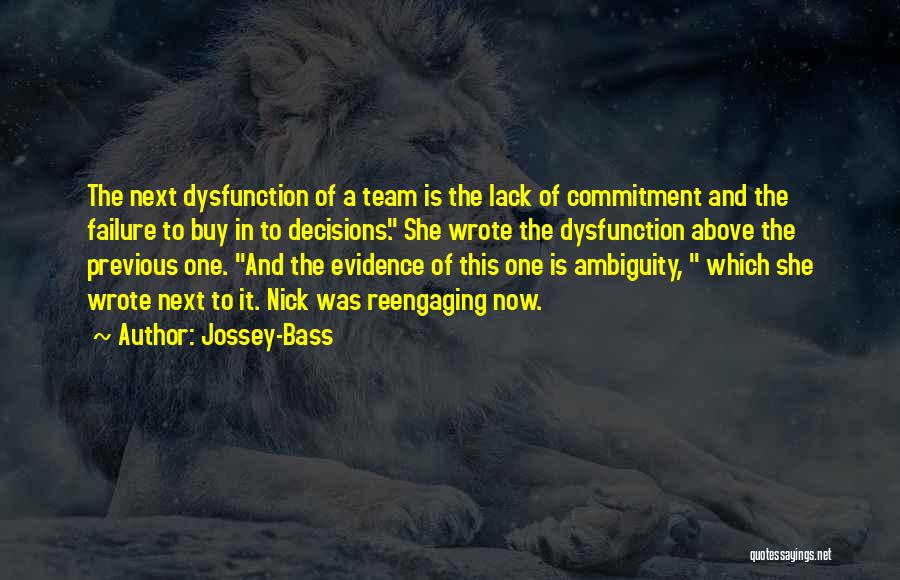 Team Dysfunction Quotes By Jossey-Bass