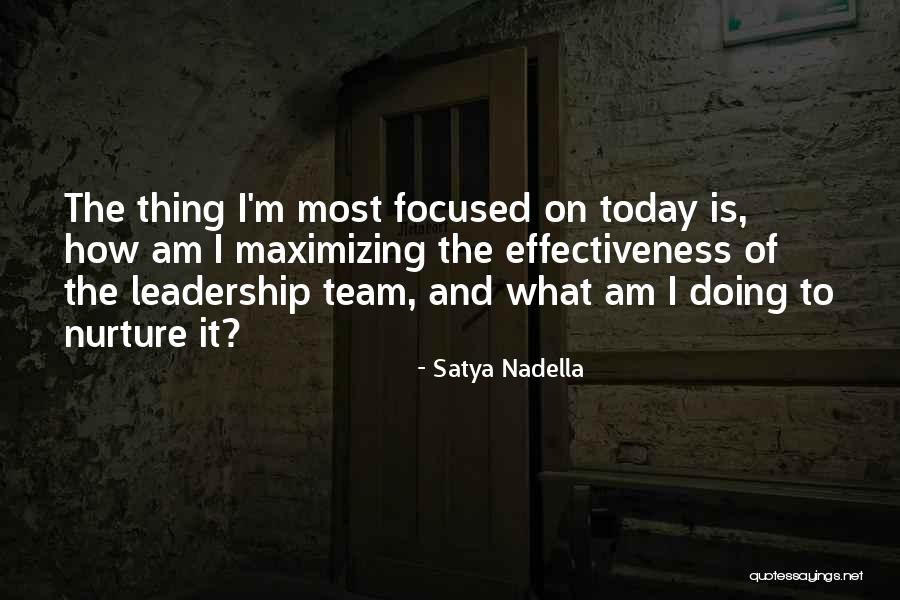 Team Effectiveness Quotes By Satya Nadella