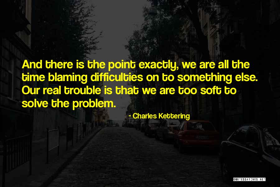 Team Four Star Piccolo Quotes By Charles Kettering Team Four Star Piccolo Quotes By Charles Kettering