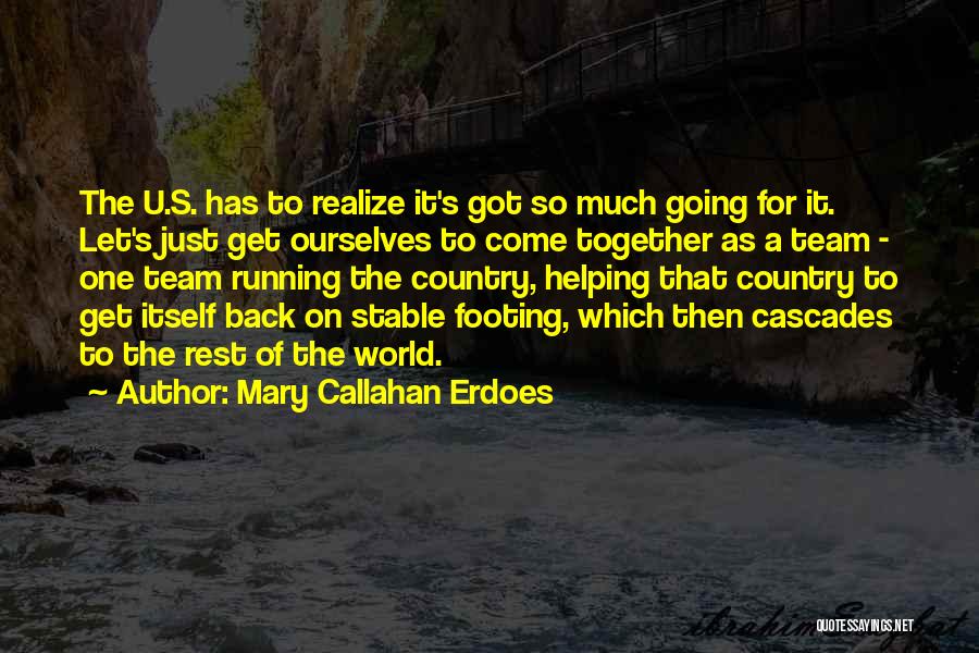 Team Get Together Quotes By Mary Callahan Erdoes