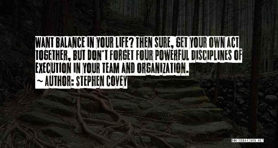 Team Get Together Quotes By Stephen Covey