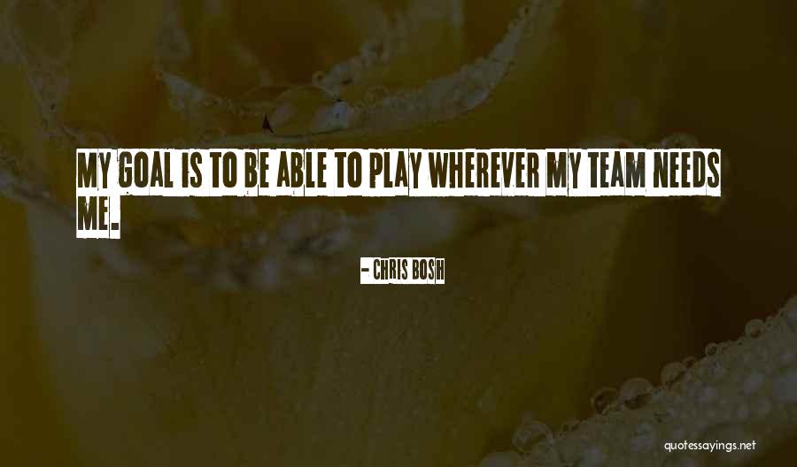 Team Goal Quotes By Chris Bosh Team Goal Quotes By Chris Bosh
