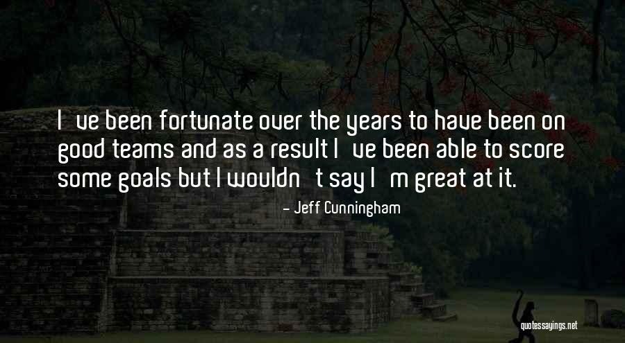 Team Goal Quotes By Jeff Cunningham Team Goal Quotes By Jeff Cunningham