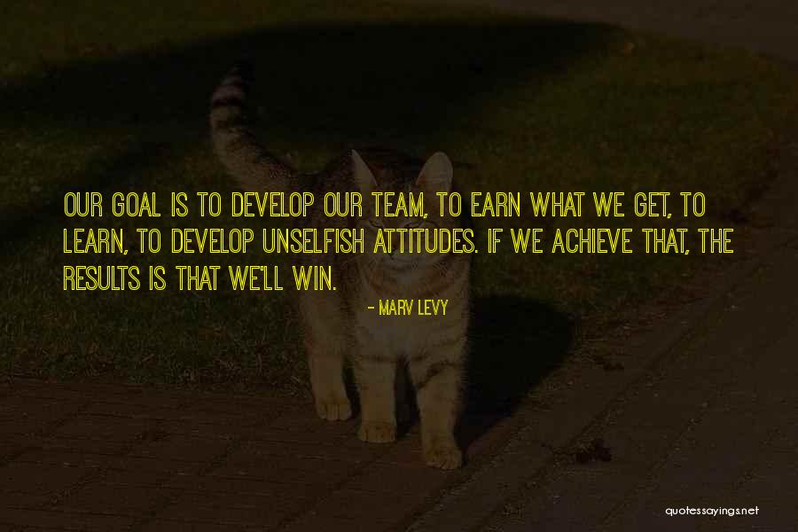 Team Goal Quotes By Marv Levy Team Goal Quotes By Marv Levy