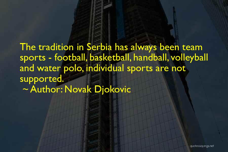Team Handball Quotes By Novak Djokovic
