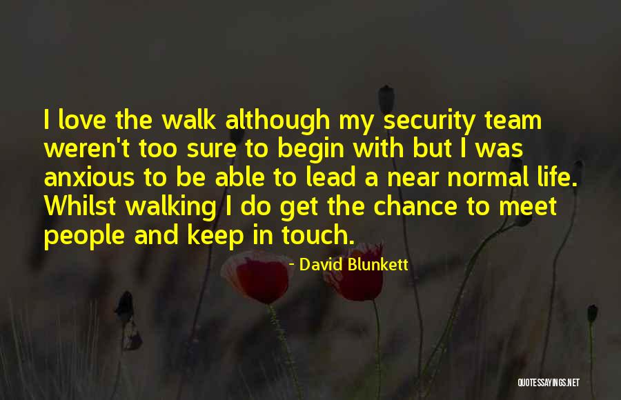 Team Lead Quotes By David Blunkett Team Lead Quotes By David Blunkett