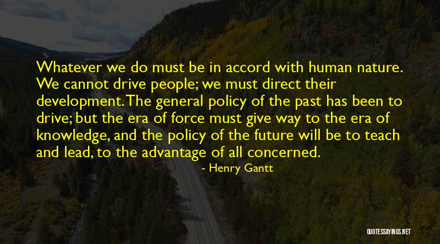 Team Lead Quotes By Henry Gantt Team Lead Quotes By Henry Gantt