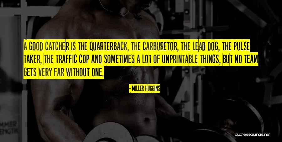 Team Lead Quotes By Miller Huggins Team Lead Quotes By Miller Huggins