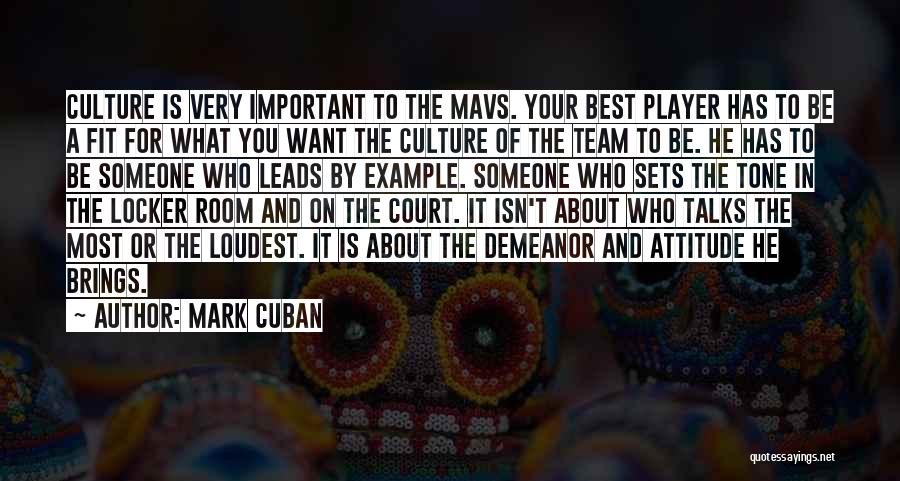 Team Leads Quotes By Mark Cuban