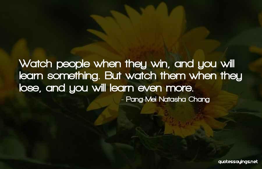 Team Loses Quotes By Pang-Mei Natasha Chang Team Loses Quotes By Pang-Mei Natasha Chang
