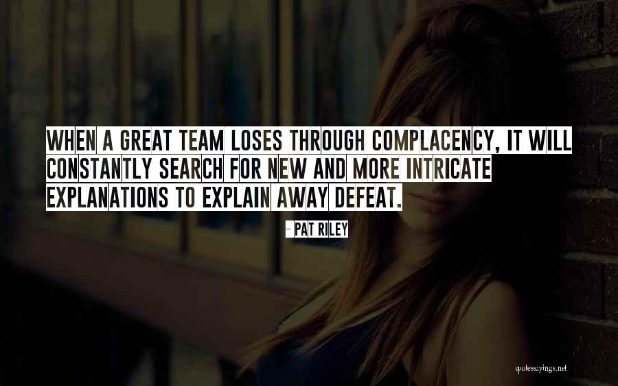 Team Loses Quotes By Pat Riley Team Loses Quotes By Pat Riley