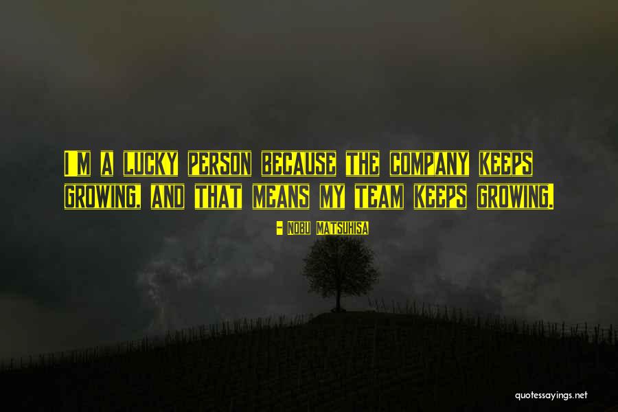 Team Means Quotes By Nobu Matsuhisa Team Means Quotes By Nobu Matsuhisa