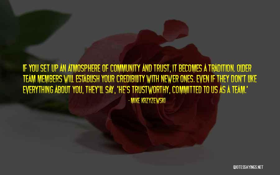 Team Members Quotes By Mike Krzyzewski Team Members Quotes By Mike Krzyzewski