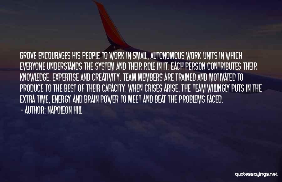 Team Members Quotes By Napoleon Hill