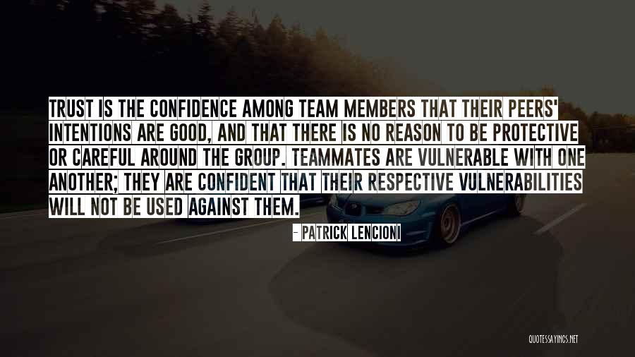 Team Members Quotes By Patrick Lencioni