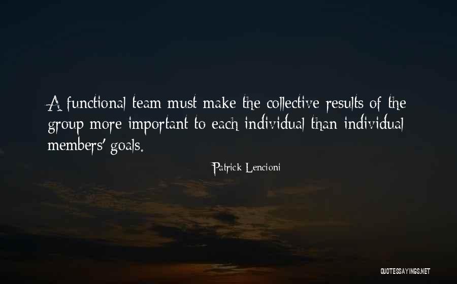 Team Members Quotes By Patrick Lencioni