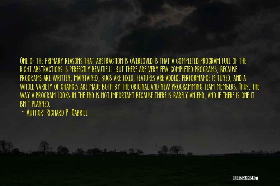 Team Members Quotes By Richard P. Gabriel Team Members Quotes By Richard P. Gabriel