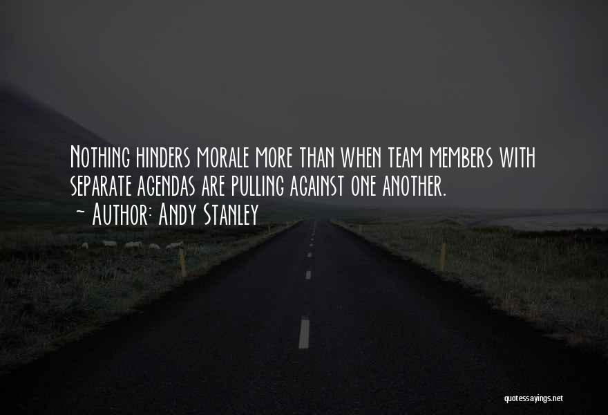 Team Morale Quotes By Andy Stanley