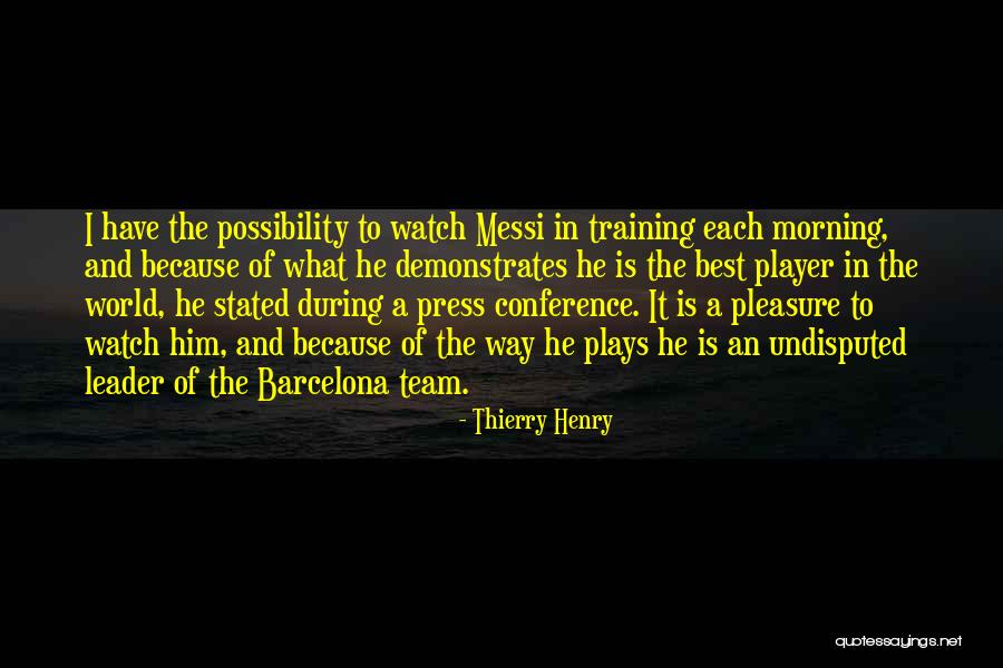Team Morning Quotes By Thierry Henry Team Morning Quotes By Thierry Henry