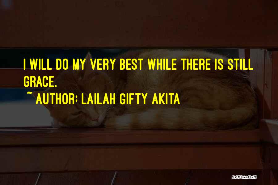 Team Motivation Quotes By Lailah Gifty Akita