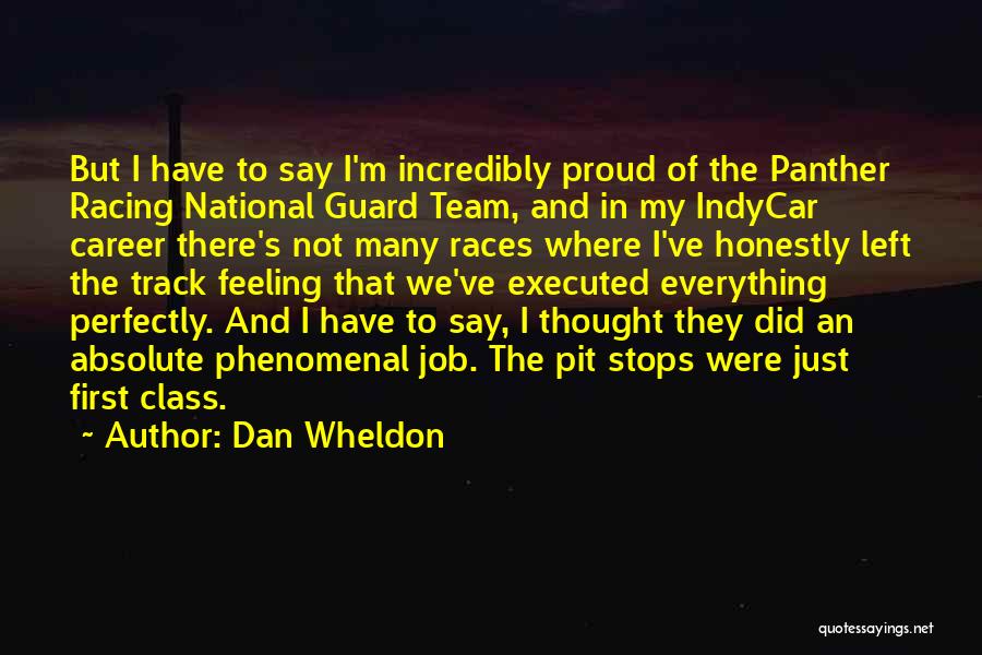 Team National Quotes By Dan Wheldon