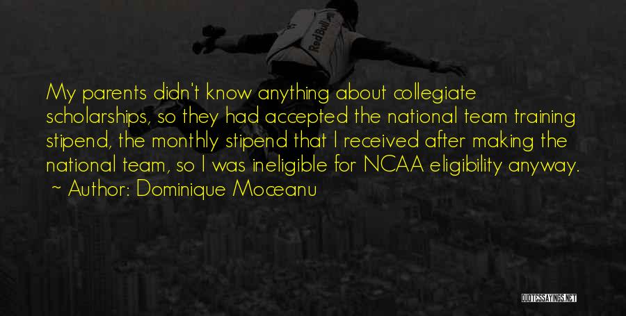 Team National Quotes By Dominique Moceanu