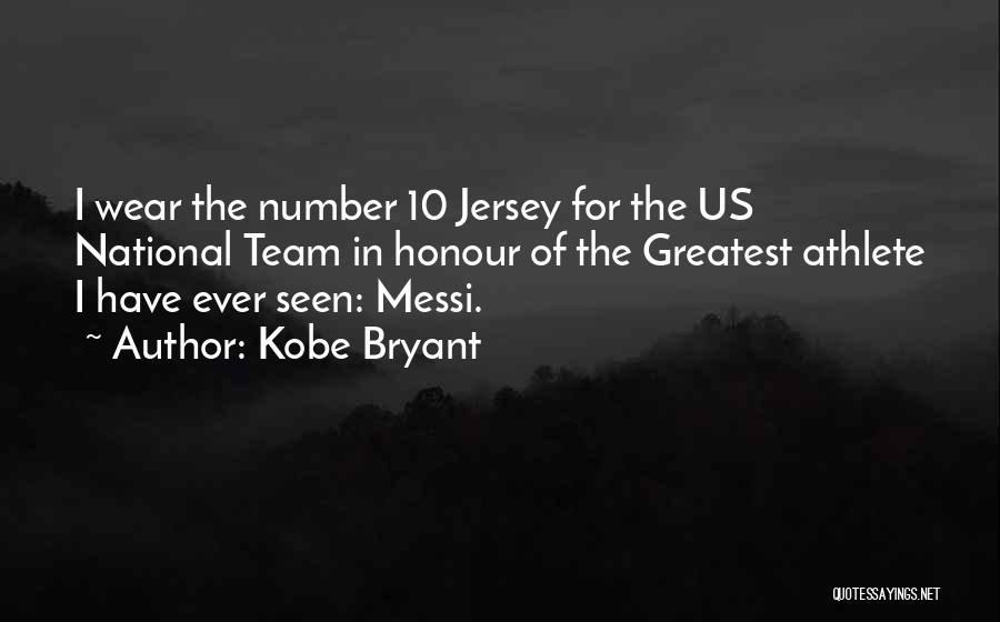 Team National Quotes By Kobe Bryant