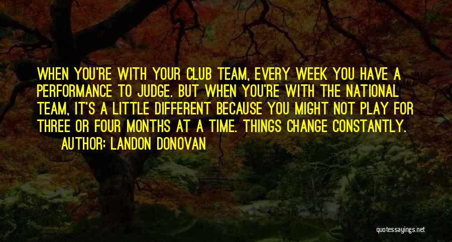 Team National Quotes By Landon Donovan