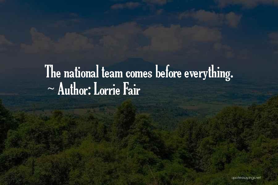 Team National Quotes By Lorrie Fair