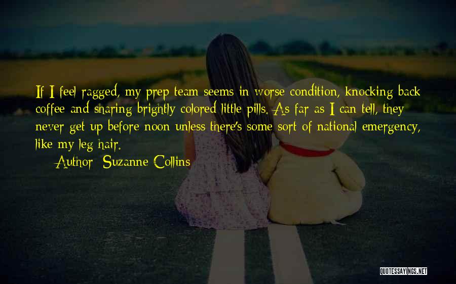 Team National Quotes By Suzanne Collins