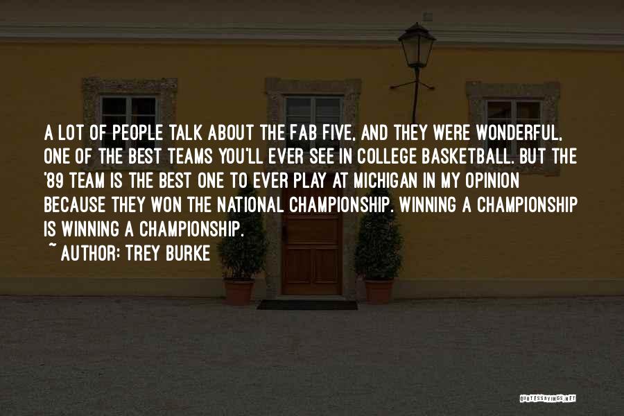 Team National Quotes By Trey Burke