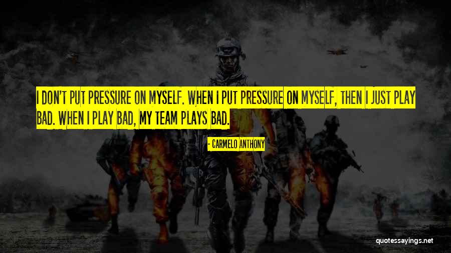 Team Play Quotes By Carmelo Anthony Team Play Quotes By Carmelo Anthony