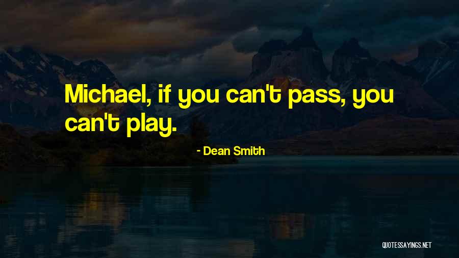 Team Play Quotes By Dean Smith Team Play Quotes By Dean Smith