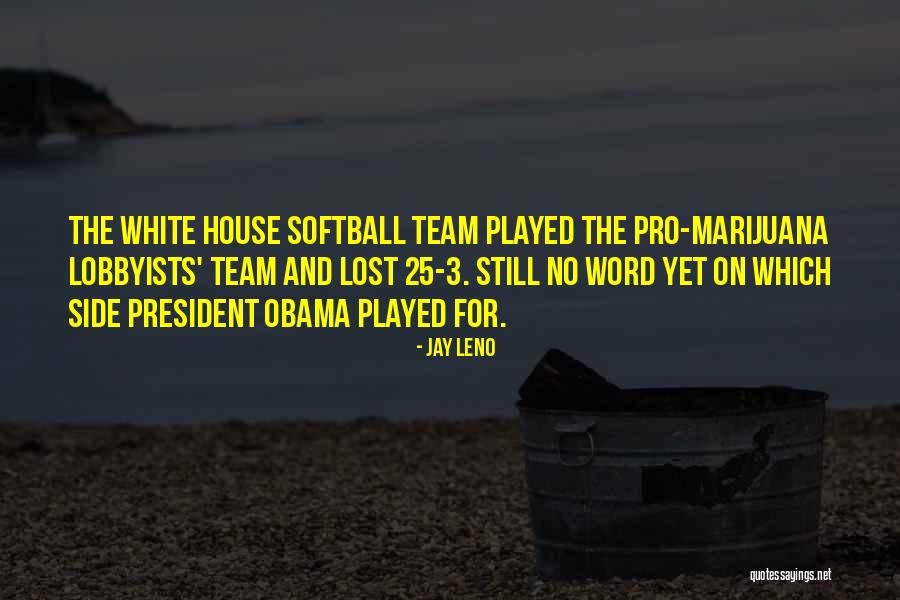 Team Pro Quotes By Jay Leno Team Pro Quotes By Jay Leno
