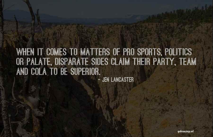 Team Pro Quotes By Jen Lancaster Team Pro Quotes By Jen Lancaster