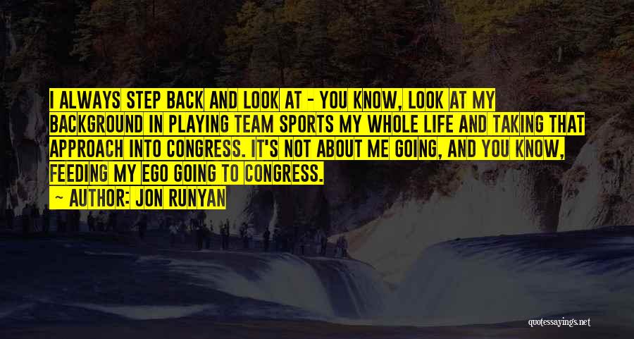 Team Sports Quotes By Jon Runyan