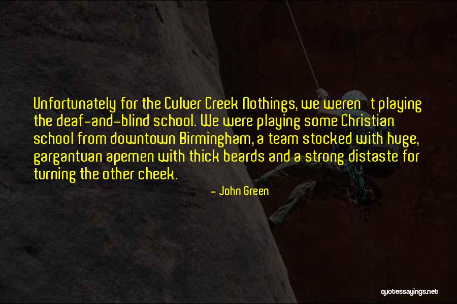 Team Strong Quotes By John Green Team Strong Quotes By John Green