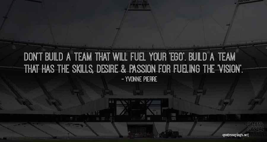 Team Success Quotes By Yvonne Pierre Team Success Quotes By Yvonne Pierre