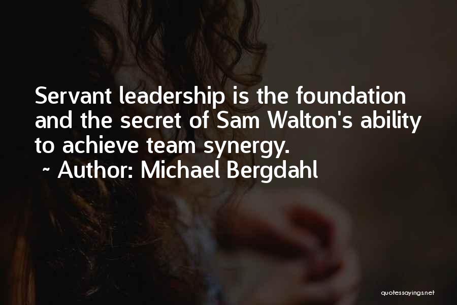 Team Synergy Quotes By Michael Bergdahl