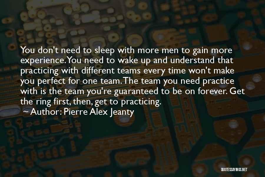 Team T-shirts Quotes By Pierre Alex Jeanty